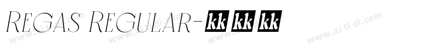 Regas Regular字体转换 Regas Regular字体转换
